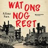 Wat ons nog rest - Aline Sax - 9789002284540