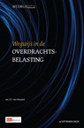 Wegwijsserie Wegwijs in de Overdrachtsbelasting. - J.C. van Straaten - 9789012390088