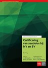 Certificering van aandelen - C.A. Schwarz ; S.B. Garcia Nelen - 9789012398640