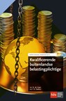 Kwalificerende buitenlandse belastingplichtige - N. de Haan ; F.D. Bakker - 9789012400695
