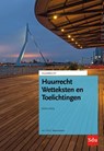 Huurrecht wetteksten en toelichtingen Editie 2022-2023 - T.H.G. Steenmetser - 9789012408226