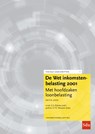 De Wet Inkomstenbelasting 2001, Editie 2022 - C.G. Dijkstra ; G.T.K. Meussen - 9789012408349