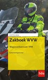 Zakboek WVW Wegenverkeerswet 1994 2024 - Politieacademie - 9789012409742
