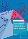 Beroepsvaardigheden en interventietechnieken van de mediator - H.C.M. Prein - 9789012410083