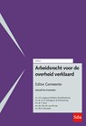 Arbeidsrecht voor de overheid verklaard Editie 2024/2 Editie Gemeente - P.A. Hogewind-Wolters ; S.F.H. Jellinghaus - 9789012410168