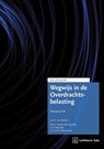 Wegwijs in de Overdrachtsbelasting - M.D.C. Gomes Vale Viga MSc ; Dr. A. Rozendal ; Mr. F.A.M. Schoenmaker ; Mr. J.C. van Straaten - 9789012410885