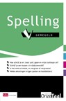 Spelling geregeld - Genootschap Onze Taal ; Taalwerkplaats - 9789012581318