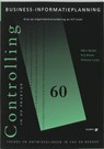 Controlling in de praktijk Business-Informatieplanning - M. Beijen ; E. Broos ; E. Lucas & F. Crince le Roy - 9789013000078