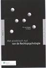 Het praktisch nut van de rechtspsychologie - P.J. van Koppen ; M. Malsch - 9789013054675