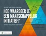Hoe waardeer je maatschappelijk initiatief? - Harry Kruiter ; Albert-Jan Kruiter ; Eelke Blokker - 9789013133486