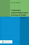 Contractuele samenwerkingsvormen in beroep en bedrijf - J.B. Huizink - 9789013140552