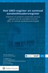 Het UBO-register en centraal aandeelhoudersregister -  - 9789013145106