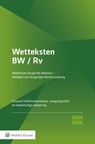 Wetteksten Burgerlijk Wetboek/Wetboek van Burgerlijke Rechtsvordering 2025-2026 -  - 9789013178548