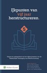 IJkpunten van vijf jaar herstructureren -  - 9789013185102
