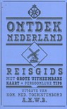 Ontdek Nederland -  - 9789018040666