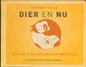 Dier en Nu - Eckhart Tolle ; Patrick McDonnell - 9789020203639