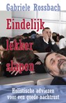 Eindelijk lekker slapen ! - ROSSBACH, Gabriele - 9789020204575