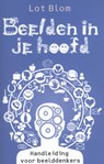 Beelden in je hoofd - Lot Blom - 9789020208184