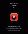Quantum-touch 2.0 - Richard Gordon ; Chris Duffield ; Vickie Wickhorst - 9789020209914