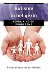 Autisme in het gezin - Esther van der Heijden ; Inge van der Heijden - 9789020209945