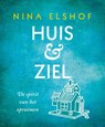 Huis & ziel - Nina Elshof - 9789020211559