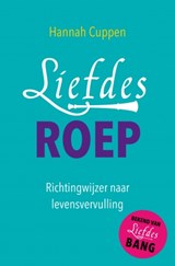 Liefdesroep, Hannah Cuppen -  - 9789020213065