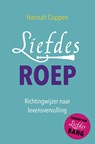 Liefdesroep - Hannah Cuppen - 9789020213072