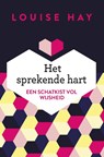 Het sprekende hart - Louise Hay - 9789020214789