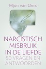 Narcistisch misbruik in de liefde - Mjon van Oers - 9789020215397