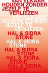 Van elkaar houden zonder jezelf te verliezen - Hal Stone ; Sidra Stone - 9789020216004