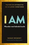 I Am - Susan Shumsky - 9789020216790