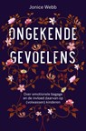 Ongekende gevoelens - Jonice Webb - 9789020217148