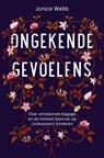 Ongekende gevoelens - Jonice Webb - 9789020217155
