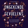 Ongekende gevoelens - Jonice Webb - 9789020218879