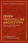 Zeven vrouwelijke archetypen - Mara Branscombe - 9789020220728