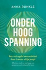 Onder hoogspanning - Anna Runkle - 9789020221954