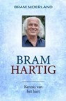 Bramhartig - Bram Moerland - 9789020223132