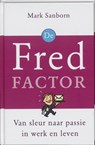 De Fred-factor - Mark Sanborn - 9789020260618