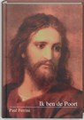 Ik ben de poort - Paul Ferrini - 9789020282405