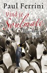 Vind je soulmate - Paul Ferrini - 9789020299571