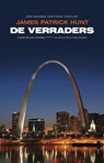 De verraders - HUNT, James Patrick - 9789020410907
