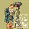 De dame met het hondje en andere verhalen - Anton Tsjechov - 9789020418101