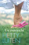 Uit evenwicht - Hetty Luiten - 9789020531916