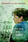 Het ging niet voorbij - Johanne A. van Archem - 9789020532265