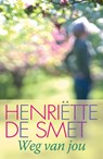 Weg van jou - Henriette de Smet - 9789020532555