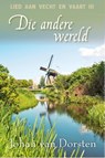 Die andere wereld - Johan van Dorsten - 9789020533064