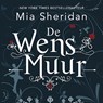 De wensmuur - Mia Sheridan - 9789020536270