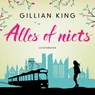 Alles of niets! - Gillian King - 9789020536584