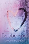 Dubbel spel - Simone Foekens - 9789020537239