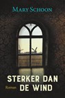 Sterker dan de wind - Mary Schoon - 9789020538496